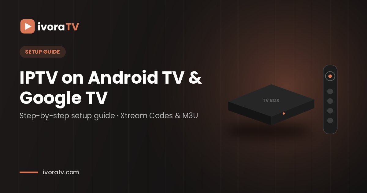 IPTV on Android TV with TiviMate